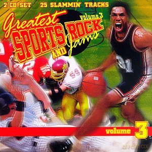 Greatest Sports Rock And Jams Vol. 3 [2CD]