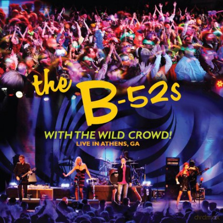 The B-52s: With The Wild Crowd [CD]