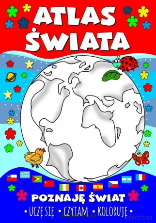 Atlas świata. Poznaję świat. Uczę się, czytam, kol - Agnieszka Wileńska [KSIĄŻKA]