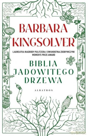Biblia jadowitego drzewa - Barbara Kingsolver [KSIĄŻKA]