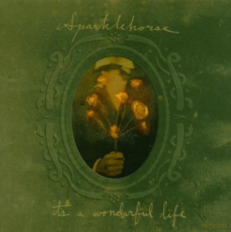 Sparklehorse: It's Wonderful Life [CD]