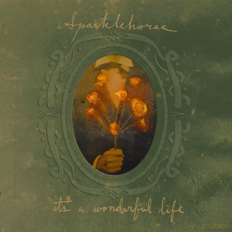 Sparklehorse: It's Wonderful Life [CD]