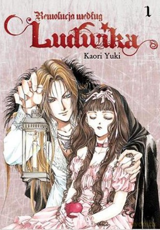 Rewolucja Według Ludwika (Tom 01) - Yuki Kaori [KOMIKS]