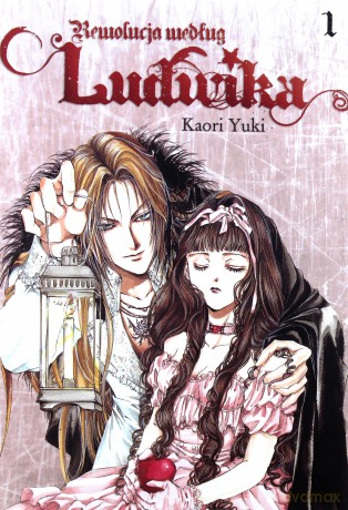Rewolucja Według Ludwika (Tom 01) - Yuki Kaori [KOMIKS]