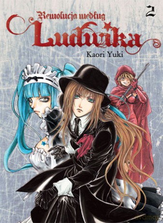 Rewolucja Według Ludwika (Tom 02) - Yuki Kaori [KOMIKS]