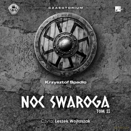 Czasotorium (Tom 2) Noc Swaroga - Krzysztof Spadło [AUDIOBOOK]
