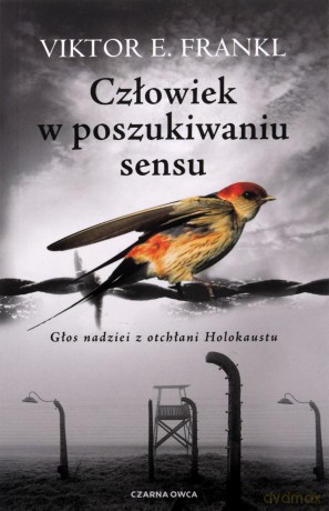 Człowiek w poszukiwaniu sensu - Viktor E. Frankl [KSIĄŻKA]