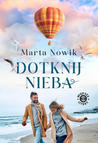 Dotknij nieba DL - Marta Nowik [KSIĄŻKA]