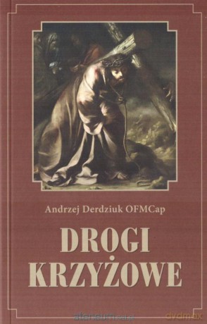 Drogi krzyżowe - Andrzej Dredziuk [KSIĄŻKA]