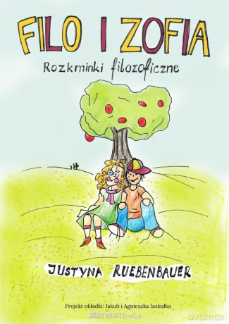 Filo i Zofia - Justyna Ruebebauer [KSIĄŻKA]