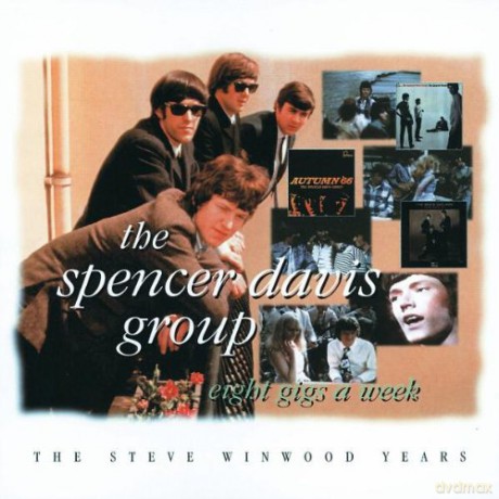 Spencer Davis Group: Eight Gigs A Week / Steave Winwood Years [2CD]