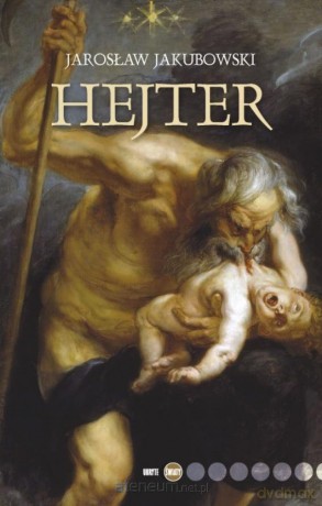 Hejter - Jarosław Jakubowski [KSIĄŻKA]