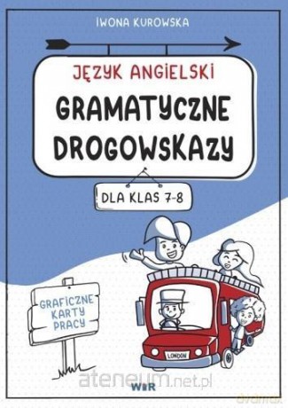 Język angielski. Gramatyczne drogowskazy - Iwona Kurowska [KSIĄŻKA]