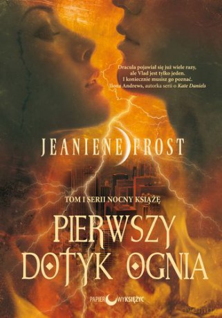 Pierwszy dotyk ognia - Janiene Frost [KSIĄŻKA]