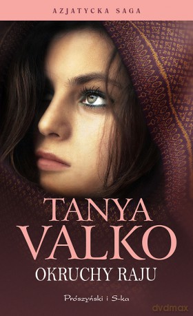 Okruchy Raju - Tanya Valko [KSIĄŻKA]