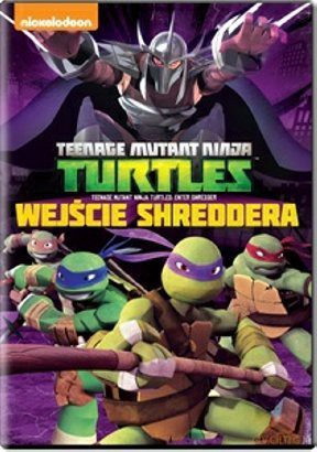 Wojownicze Żółwie Ninja: Wejście Shreddera [DVD]