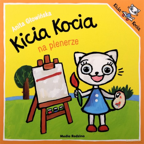 Kicia Kocia na plenerze - Anita Głowińska, Anita Głowińska [KSIĄŻKA]