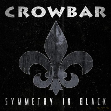 Crowbar: Symmetry In Black [CD]
