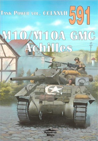 M10/M10A GMC Achilles Tank Power vol. CCLXXVII [KSIĄŻKA]