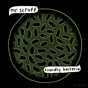 Mr Scruff: Friendly Bacteria [CD]