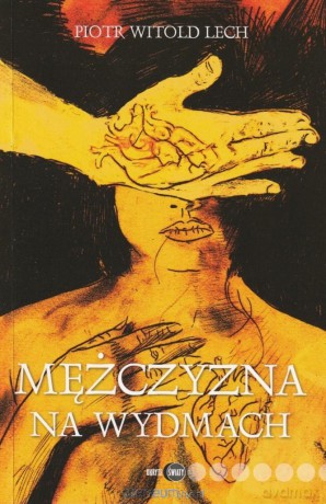 Mężczyzna na wydmach - Piotr Witold Lech [KSIĄŻKA]
