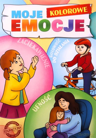 Moje Kolorowe Emocje - Agnieszka Delakowicz-borek, Beata Kociołek [KSIĄŻKA]