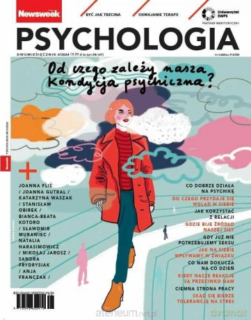 Newsweek Psychologia 6/2024 Od czego zależy...