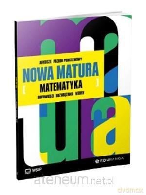 Nowa Matura Matematyka Arkusze maturalne zakres podstawowy [KSIĄŻKA]