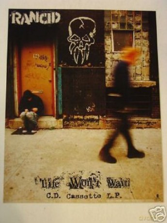 Rancid: Life Won`t Wait [WINYL]
