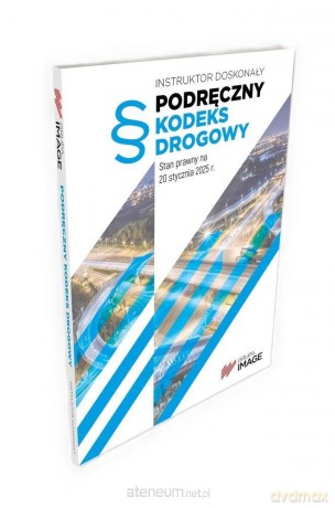 Podręczny kodeks drogowy [KSIĄŻKA]