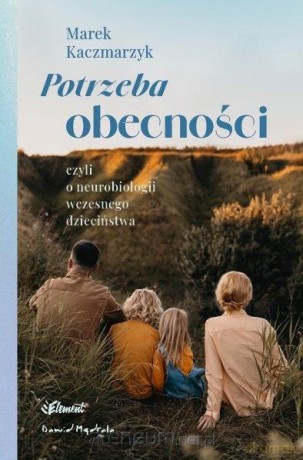 Potrzeba obecności - Marek Kaczmarzyk [KSIĄŻKA]