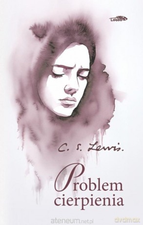 Problem cierpienia - Lewis C.S. [KSIĄŻKA]