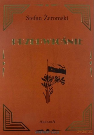 Przedwiośnie w.jubileuszowe - Stefan Żeromski [KSIĄŻKA]