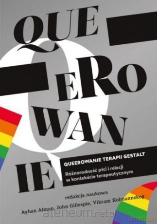 Queerowanie terapii gestalt - praca zbiorowa [KSIĄŻKA]