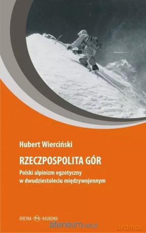 Rzeczpospolita gór - Hubert Wierciński [KSIĄŻKA]