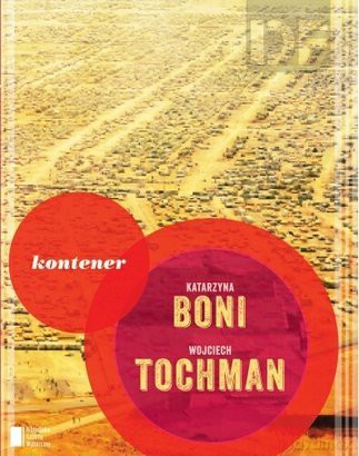 Kontener - Katarzyna Boni, Wojciech Tochman [KSIĄŻKA]