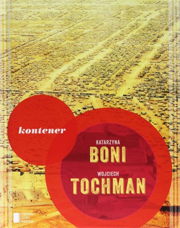 Kontener - Katarzyna Boni, Wojciech Tochman [KSIĄŻKA]