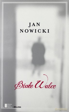 Białe walce - Jan Nowicki [KSIĄŻKA]