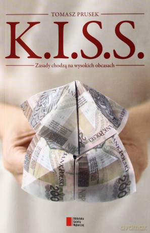 K.I.S.S. - Tomasz Prusek [KSIĄŻKA]