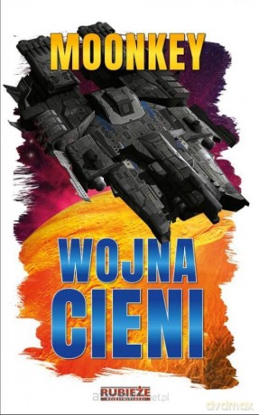 Wojna cieni - Moonkey [KSIĄŻKA]