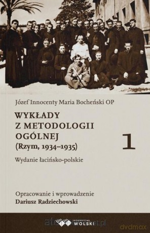 Wykłady z metodologii ogólnej/Praelectiones meth.. - o. J.I.M. Bocheński OP [KSIĄŻKA]