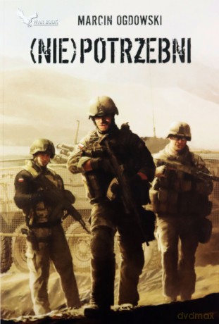 (Nie)potrzebni - Ogdowski Marcin [KSIĄŻKA]