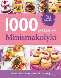 1000 przepisów. Minismakołyki [KSIĄŻKA]