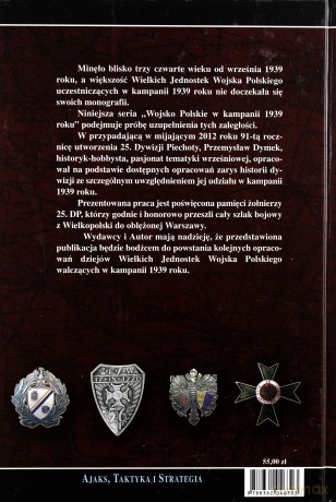 25. Dywizja Piechoty w wojnie 1939 roku. Niepokonana dywizja. 25. Kaliska Dywizja Piechoty w latach 1921-1939 - Dymek Przemysław [KSIĄŻKA]
