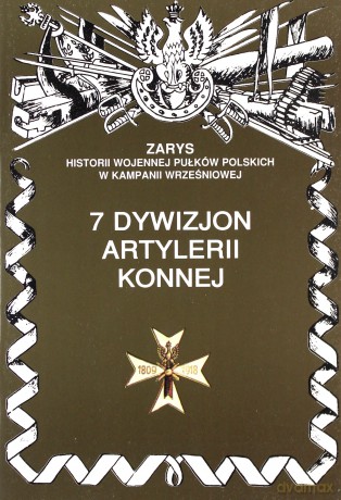 7 dywizjon artylerii konnej - Zarzycki Piotr [KSIĄŻKA]