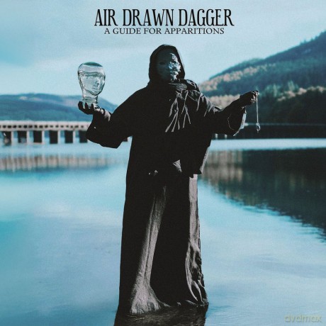 Air Drawn Dagger: A Guide For Apparitions (digipack) [CD]