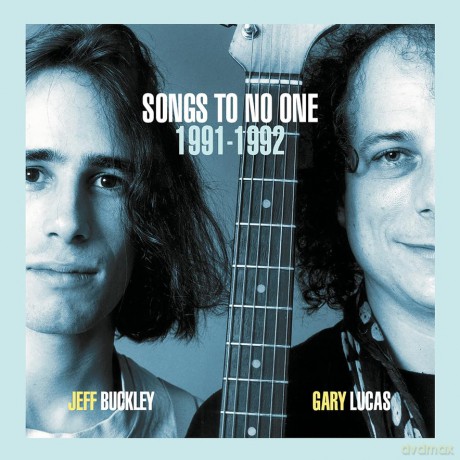 Jeff Buckley & Gary Lucas: Songs To No One [2xWinyl]