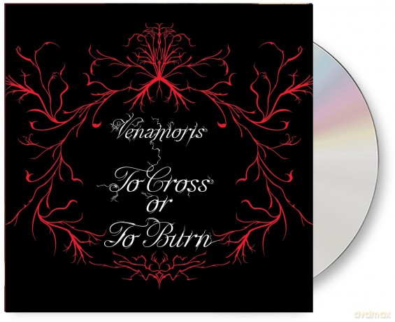 Venamoris: To Cross Or To Burn [CD]