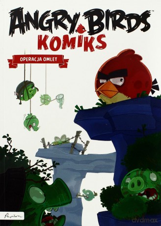 Angry Birds. Komiks. Operacja Omlet [KSIĄŻKA]
