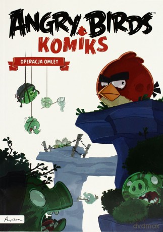 Angry Birds. Komiks. Operacja Omlet [KSIĄŻKA]